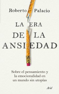 portada La era de la Ansiedad (in Spanish)