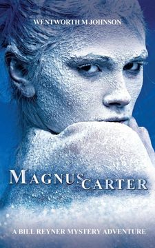 portada Magnuscarter: A Bill Reyner Mystery Adventure (en Inglés)