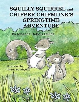portada SQUILLY SQUIRREL and CHIPPER CHIPMUNK'S SPRINGTIME ADVENTURE (in English)