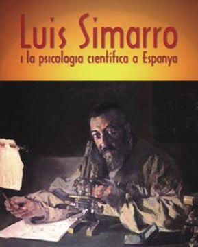 portada Luis Simarro i la psicologia científica a Espanya: Cent anys de la primera càtedra de Psicologia (Catàlegs d'exposicions)