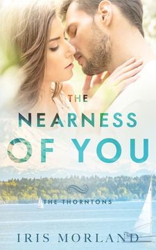 portada The Nearness of You: The Thorntons Book 1
