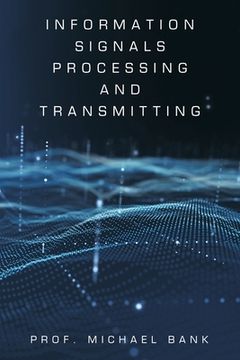 portada Information Signals Processing and Transmitting (in English)