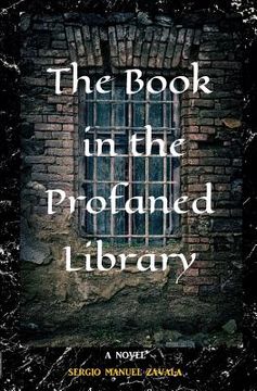 portada The Book in the Profaned Library (in English)