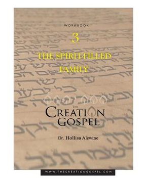 portada Creation Gospel Workbook Three: The Spirit-filled Family (in English)