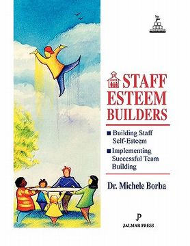 portada staff esteem builders: the administrator's bible for enhancing self-esteem (en Inglés)