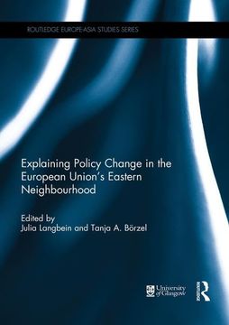 portada Explaining Policy Change in the European Union's Eastern Neighbourhood