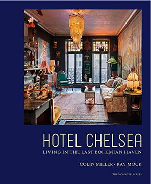 portada Hotel Chelsea: Living in the Last Bohemian Haven 