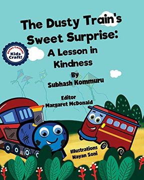 portada The Dusty Train's Sweet Surprise: A Lesson in Kindness (en Inglés)