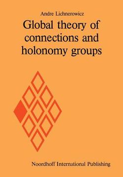 portada Global Theory of Connections and Holonomy Groups