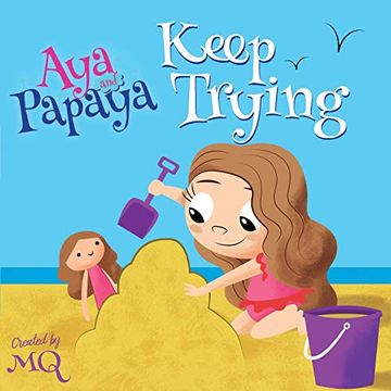 portada Aya and Papaya Keep Trying (en Inglés)