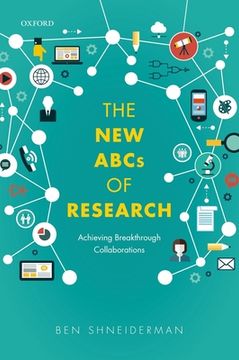 portada The new Abcs of Research: Achieving Breakthrough Collaborations (en Inglés)