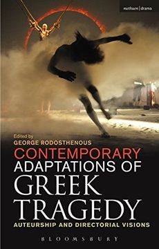 portada Contemporary Adaptations of Greek Tragedy: Auteurship and Directorial Visions (en Inglés)