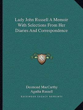 portada lady john russell a memoir with selections from her diaries and correspondence (en Inglés)
