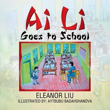 portada Ai Li Goes to School (en Inglés)