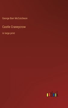 portada Castle Craneycrow: in large print (en Inglés)