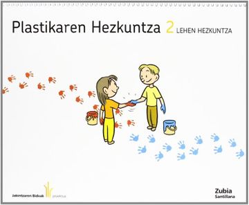 portada Jakintzaren Bideak Proiektua, Plastikaren Hezkuntza, 2 Lehen Hezkuntza 