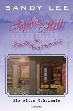 portada Sophie Hill - Schatten der Vergangenheit (in German)