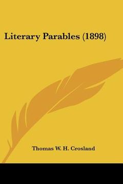 portada literary parables (1898)