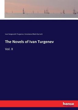 portada The Novels of Ivan Turgenev: Vol. X (en Inglés)