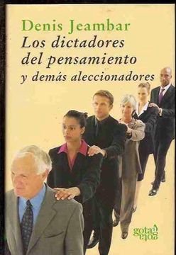 portada Los Dictadores del Pensamiento y Demas Aleccionadores (in Spanish)