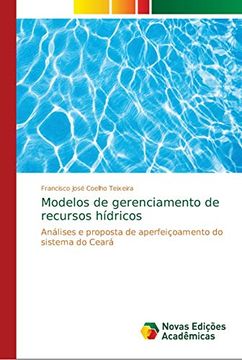 portada Modelos de Gerenciamento de Recursos Hídricos: Análises e Proposta de Aperfeiçoamento do Sistema do Ceará