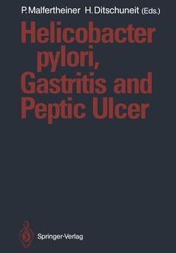 portada helicobacter pylori, gastritis and peptic ulcer (en Inglés)