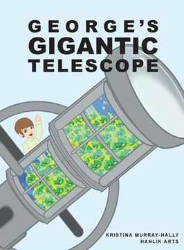 portada George's Gigantic Telescope