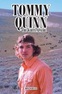 portada Tommy Quinn: The White Apache (in English)