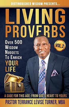 portada Distinguished Wisdom Presents. "Living Proverbs"-Vol. 2: Over 500 Wisdom Nuggets to Enrich Your Life 