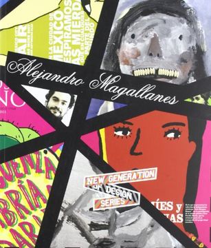 new generation of design series : alejandro magallanes