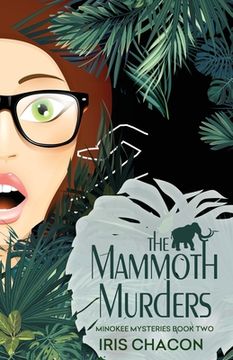 portada The Mammoth Murders: Minokee Mysteries, Book Two (en Inglés)