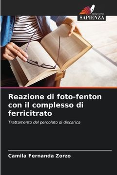 portada Reazione di foto-fenton con il complesso di ferricitrato (en Italiano)