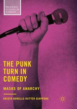 portada The Punk Turn in Comedy: Masks of Anarchy (en Inglés)