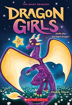 portada Stella the Starlight Dragon (Dragon Girls #9) (en Inglés)