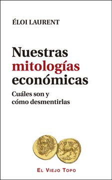 portada Nuestras Mitologías Económicas