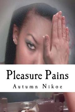 portada Pleasure Pains (en Inglés)