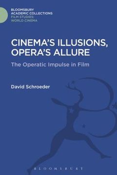 portada Cinema's Illusions, Opera's Allure