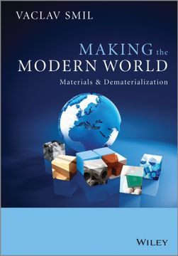 portada Making The Modern World: Materials And Dematerialization (en Inglés)