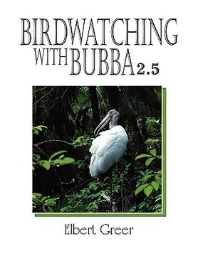 portada birdwatching with bubba 2.5 (en Inglés)