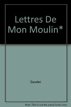 portada Lettres de mon Moulin* (Clalar)