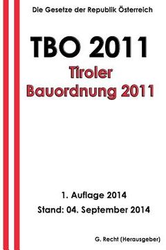 portada TBO 2011 - Tiroler Bauordnung 2011 (en Alemán)