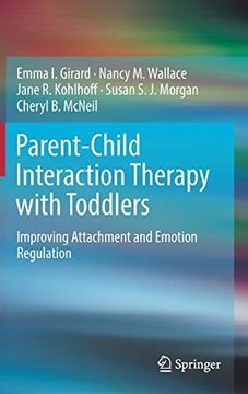 portada Parent-Child Interaction Therapy With Toddlers: Improving Attachment and Emotion Regulation (en Inglés)