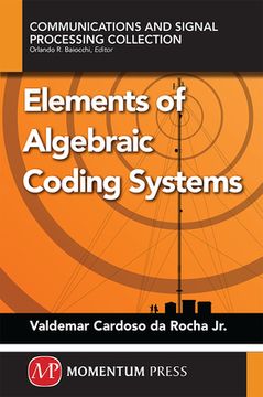 portada Elements of Algebraic Coding Systems (en Inglés)