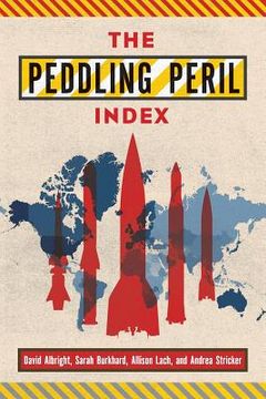 portada Peddling Peril Index: The First Ranking of Strategic Export Controls (en Inglés)
