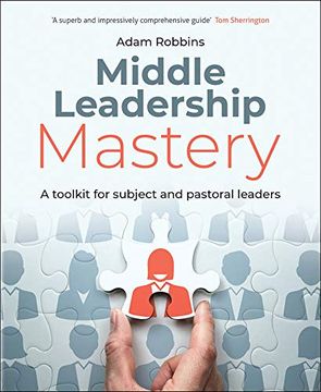 portada Middle Leadership Mastery: A Toolkit for Subject and Pastoral Leaders