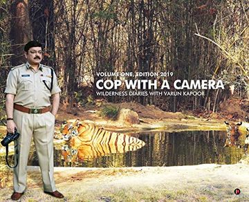 portada Cop With a Camera: Wilderness Diaries With Varun Kapoor (in English)
