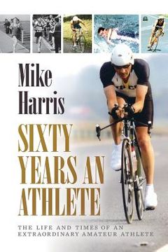 portada Sixty Years an Athlete (en Inglés)