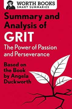 portada Summary and Analysis of Grit: The Power of Passion and Perseverance: Based on the Book by Angela Duckworth (Smart Summaries) (in English)