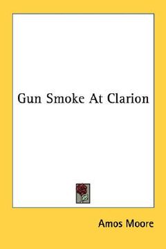 portada gun smoke at clarion (en Inglés)
