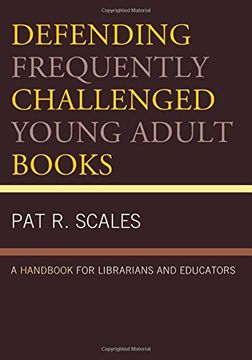 portada Defending Frequently Challenged Young Adult Books: A Handbook for Librarians and Educators (in English)